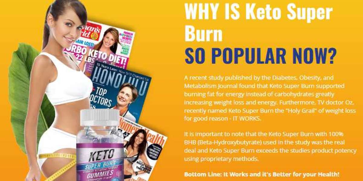 Keto Super Burn Gummies Reviews – Easy Melt Your Body Weight!