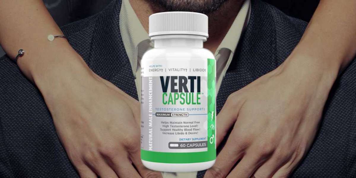 Verti Male Enhancement Capsule Increase Drive & Arousal With a Bigger Appetite(Spam Or Legit)