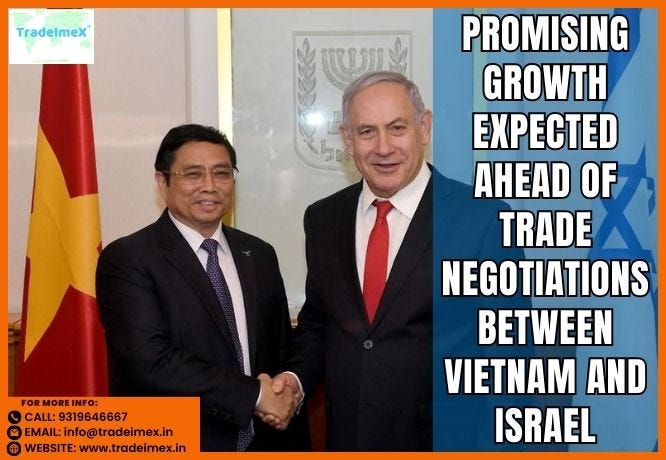 PROMISING GROWTH EXPECTED AHEAD OF TRADE NEGOTIATIONS BETWEEN VIETNAM AND ISRAEL | by Tradeimex | May, 2023 | Medium