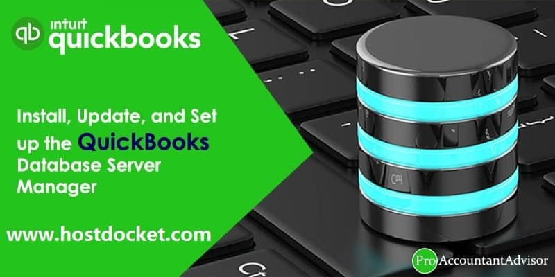 QuickBooks Database Server Manager (Set up, Install & Update)