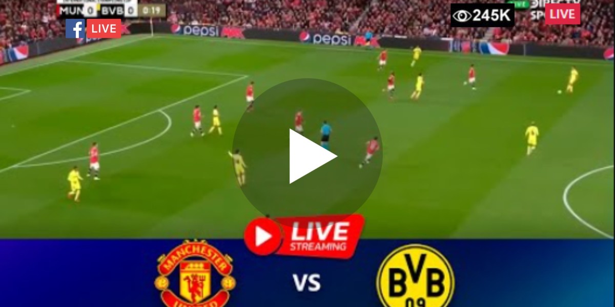 Watch LIVE Manchester United vs Borussia Dortmund (Club Friendlies).