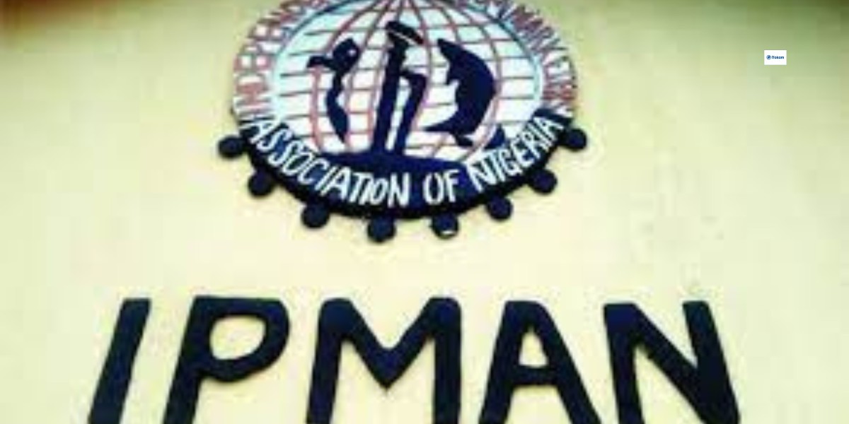 IPMAN Expresses Concern Over Fresh Increment Of PMS Pump Price