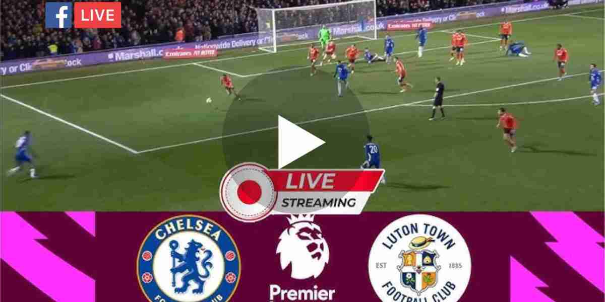 Watch LIVE Chelsea FC vs Luton Town (Premier League).