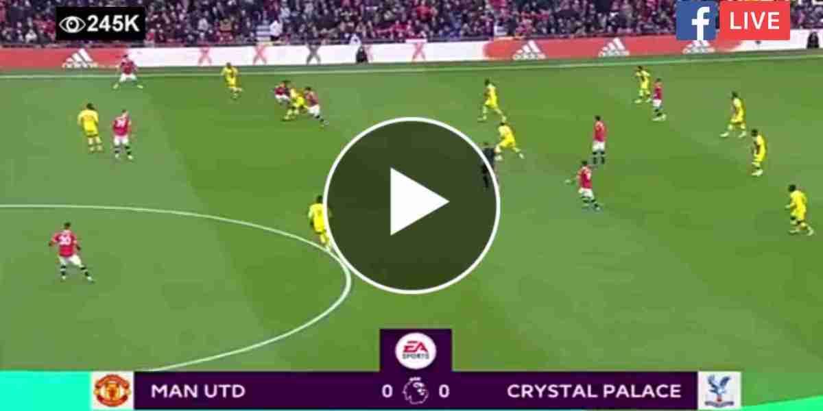 Watch Manchester United vs Crystal Palace LIVE Stream (Premier League).