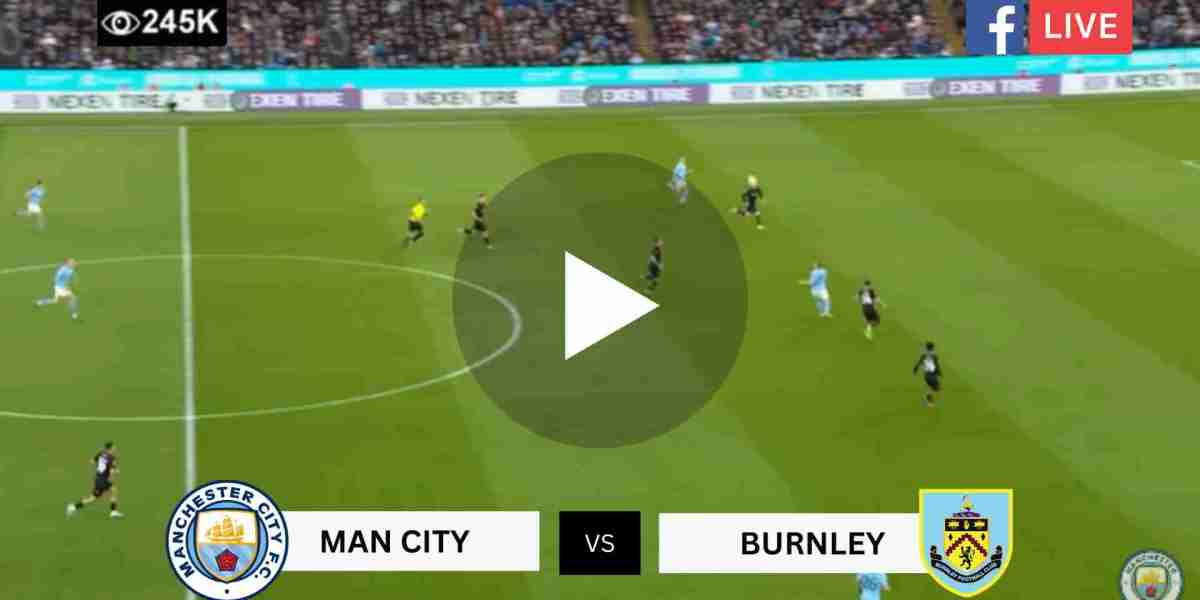 Watch Manchester City vs Burnley LIVE Streaming (Premier League)
