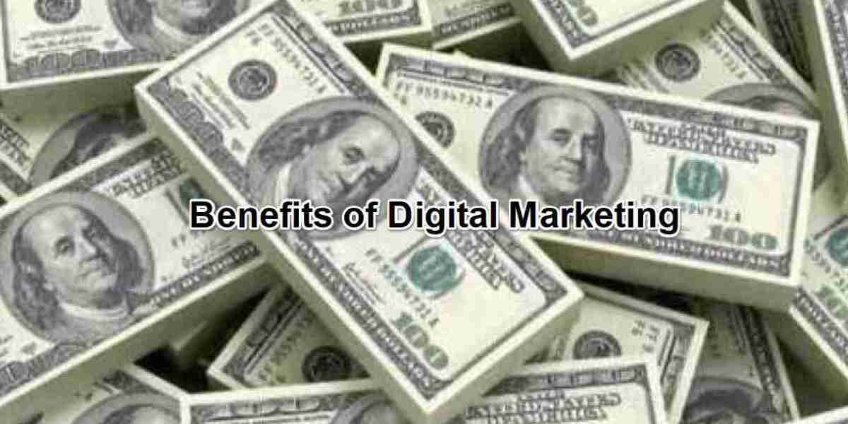 Benefits of Digital Marketing: