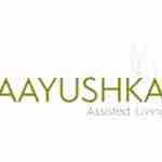 aayushka living